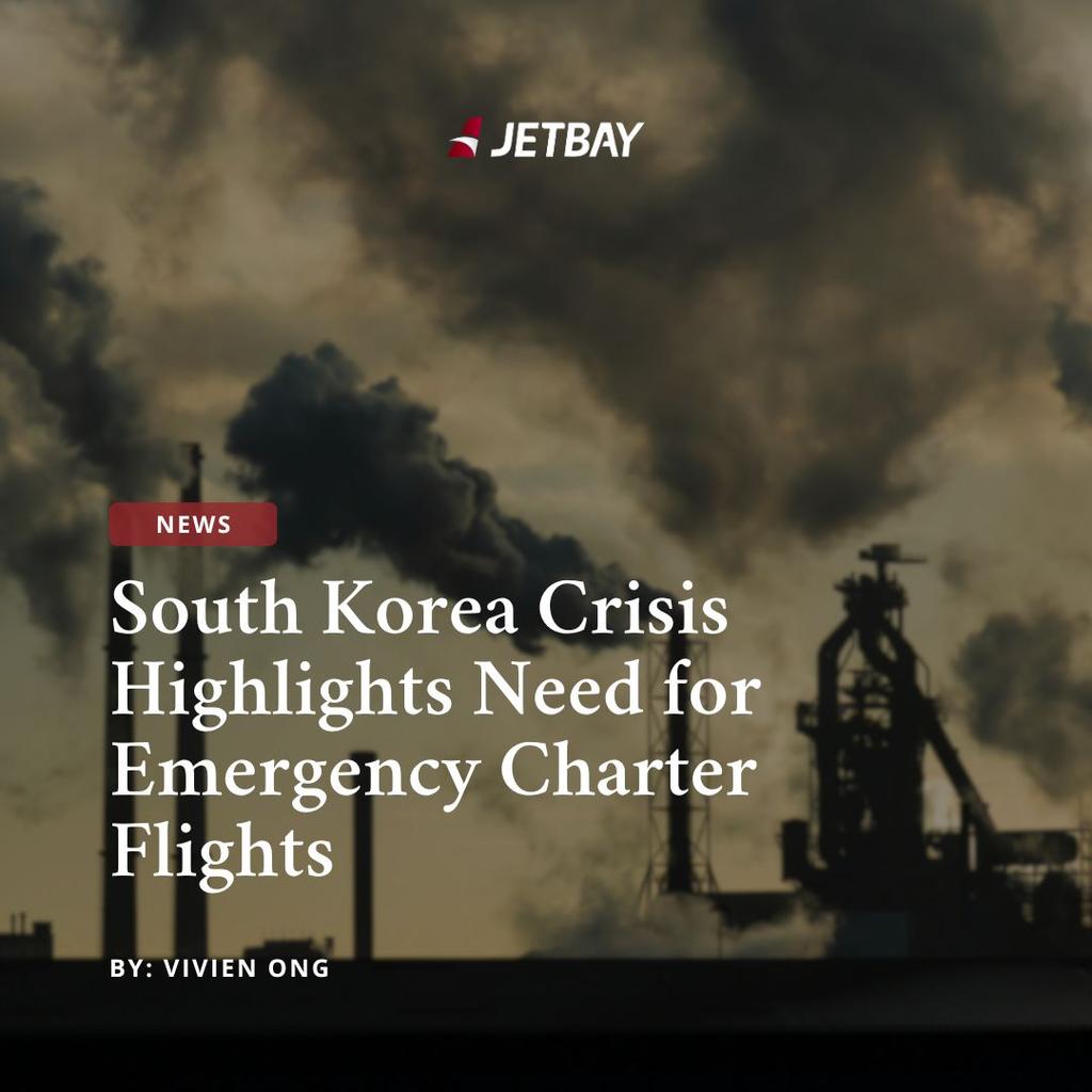 South Korea Crisis Highlights Need for Emergency Charter Flights