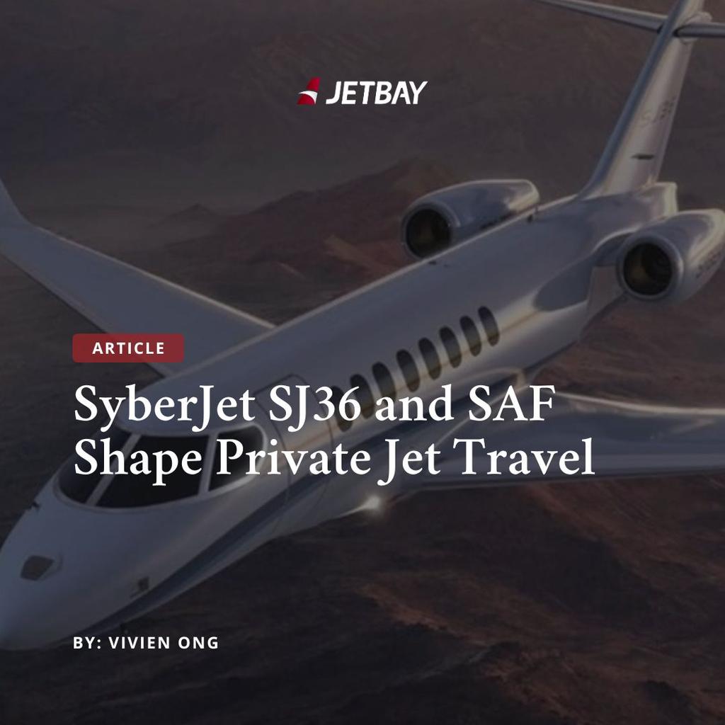 SyberJet SJ36 and SAF Shape Private Jet Travel