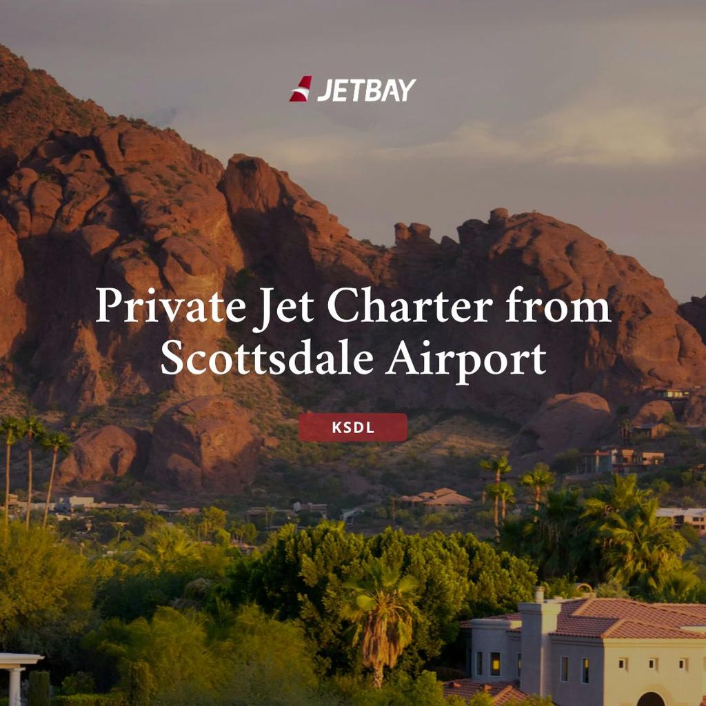 Private Jet Charter from Scottsdale Airport (KSDL)