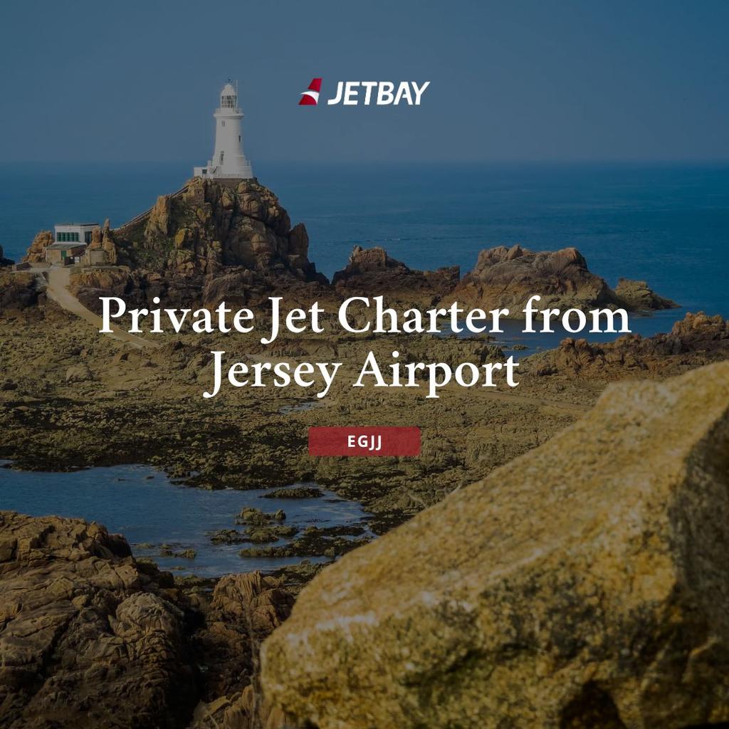 Private Jet Charter from Jersey Airport (EGJJ)