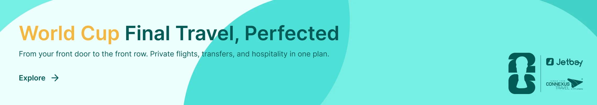 JETBAY and Connexus Travel World Cup 2026 Final - private jet and hospitality packages